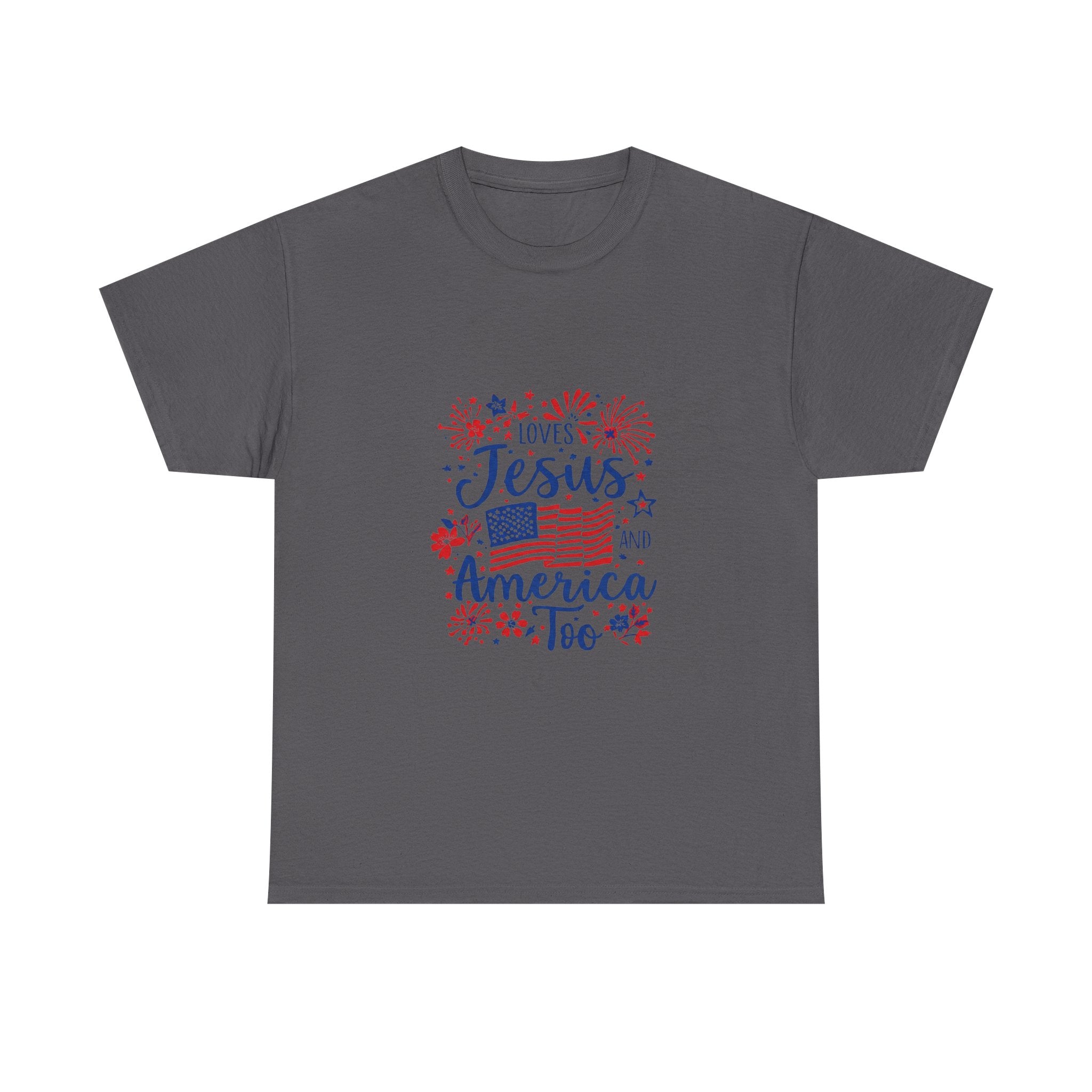 Jesus and America Tee — Patriotic Christian T-Shirt ("Loves Jesus and America Too")
