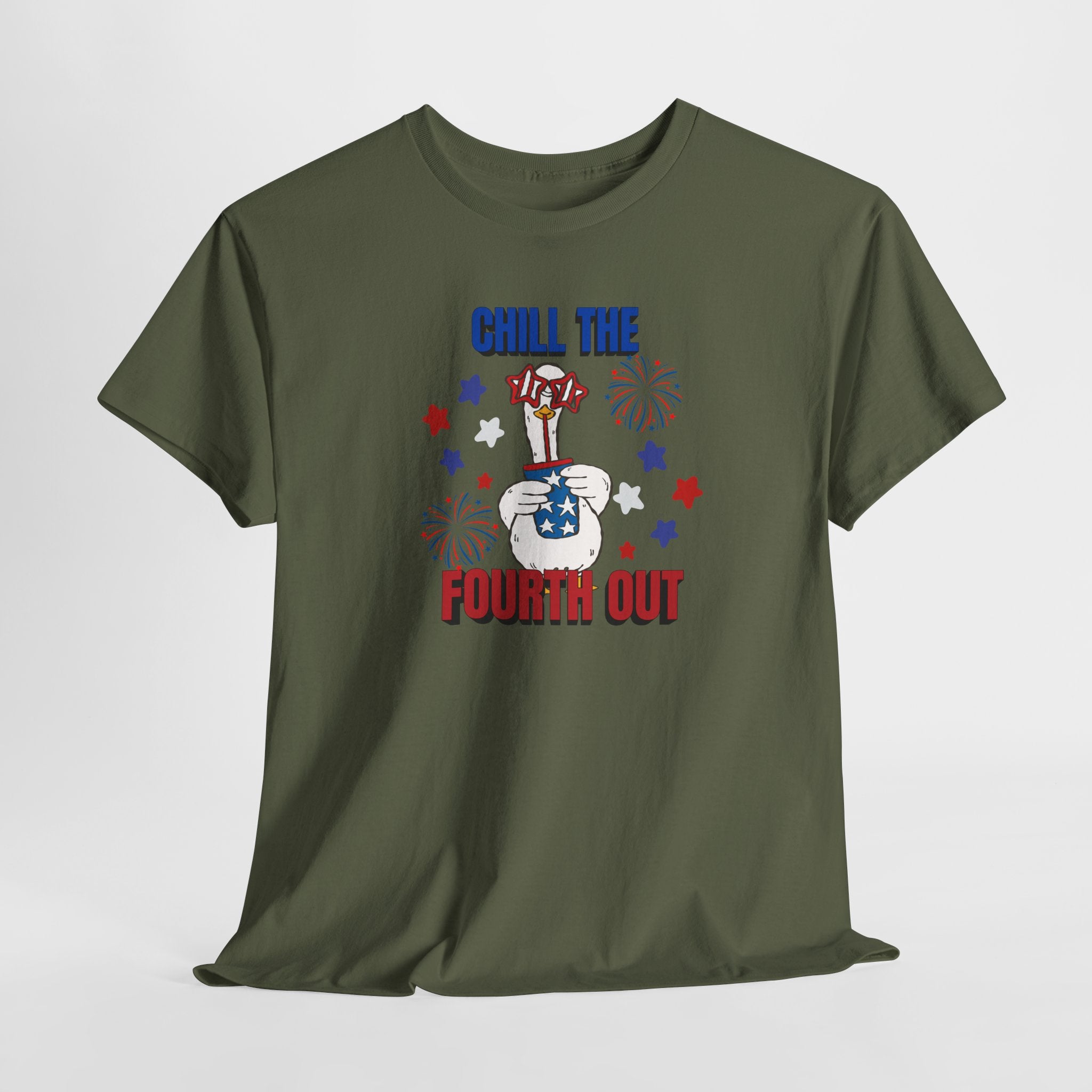 Chill the FOURTH Out - Funny Goose T-Shirt