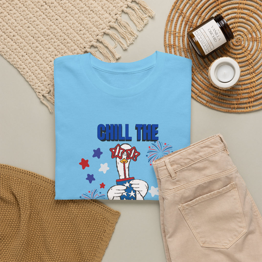 Chill the FOURTH Out - Funny Goose T-Shirt