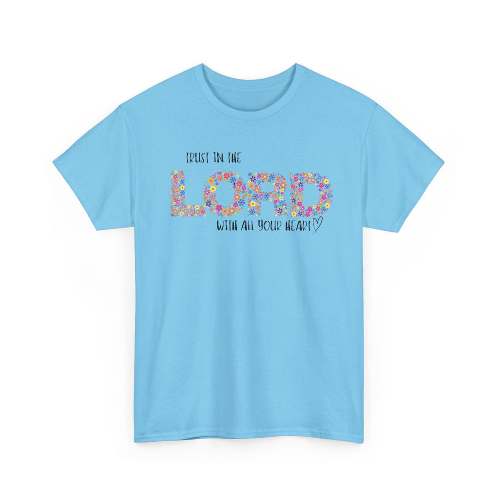 Trust in The Lord T-shirt