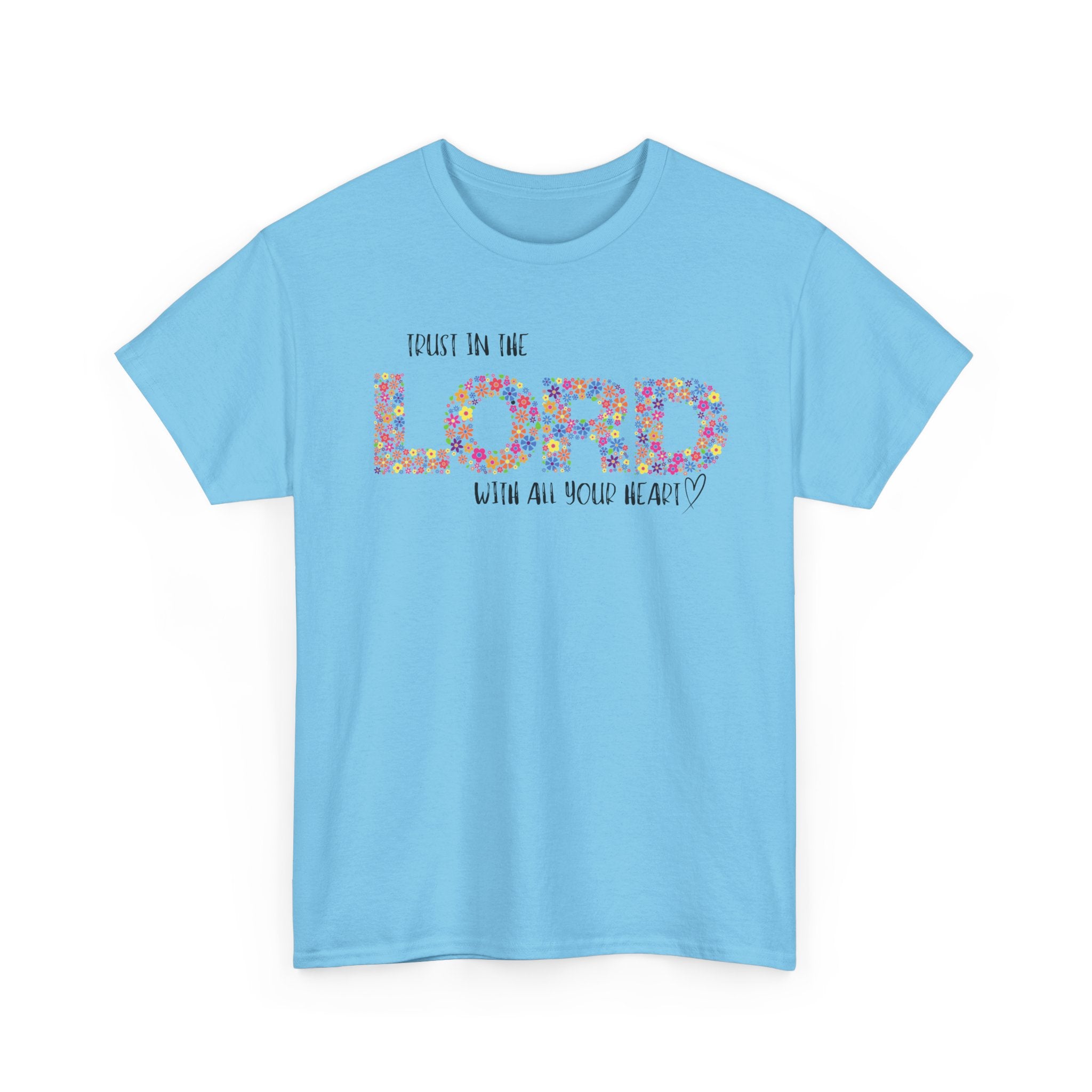 Trust in The Lord T-shirt