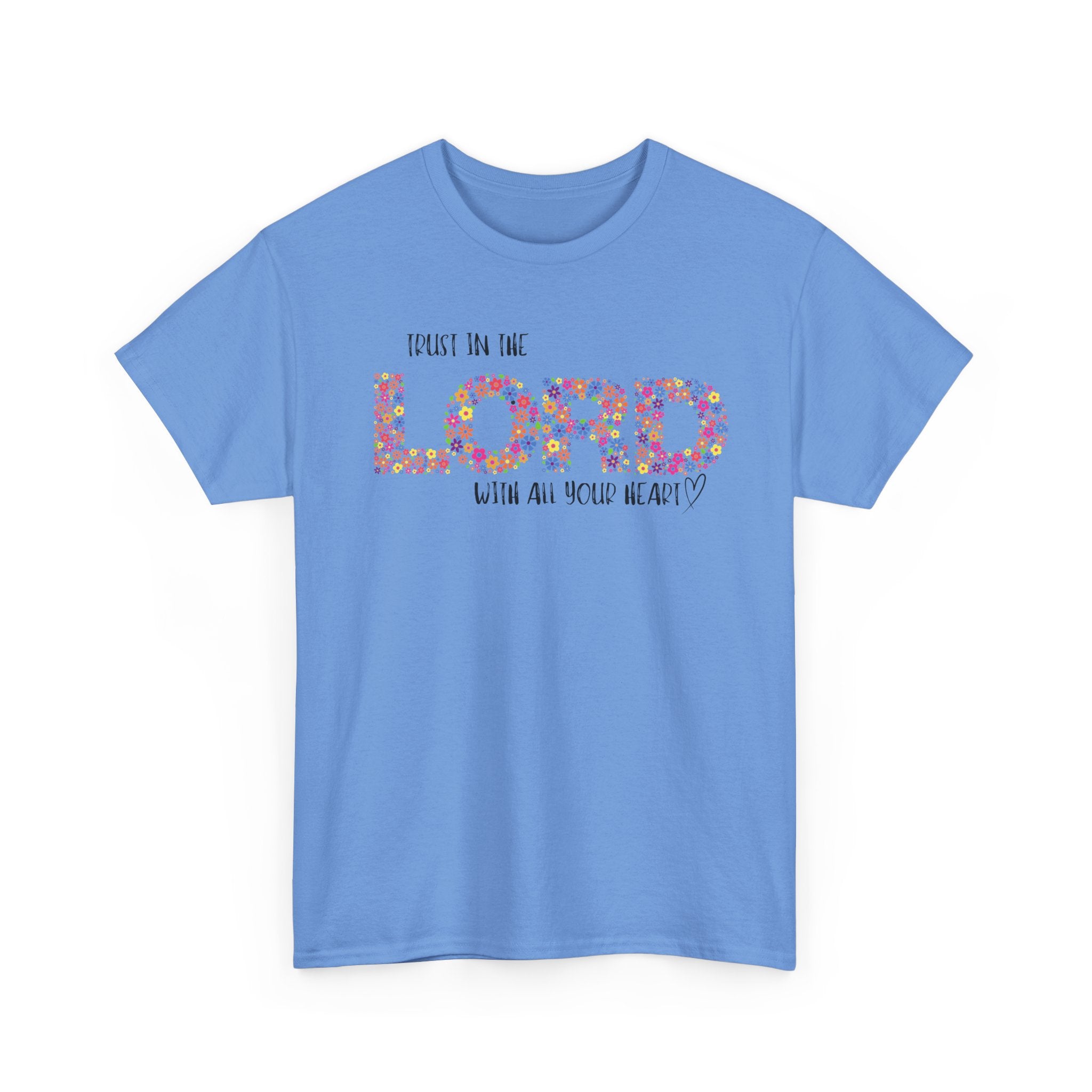 Trust in The Lord T-shirt