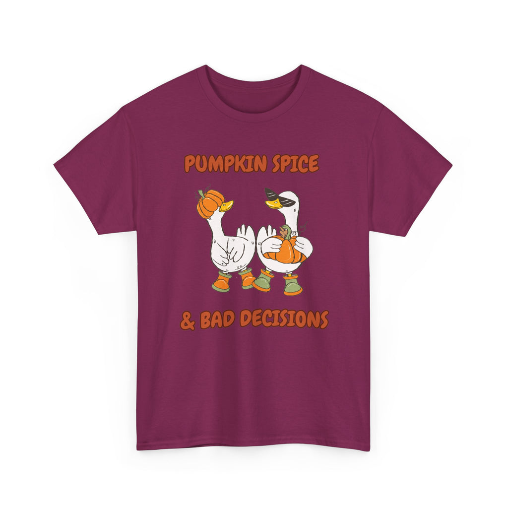 Pumpkin Spice & Bad Decisions Heavy Cotton Tee