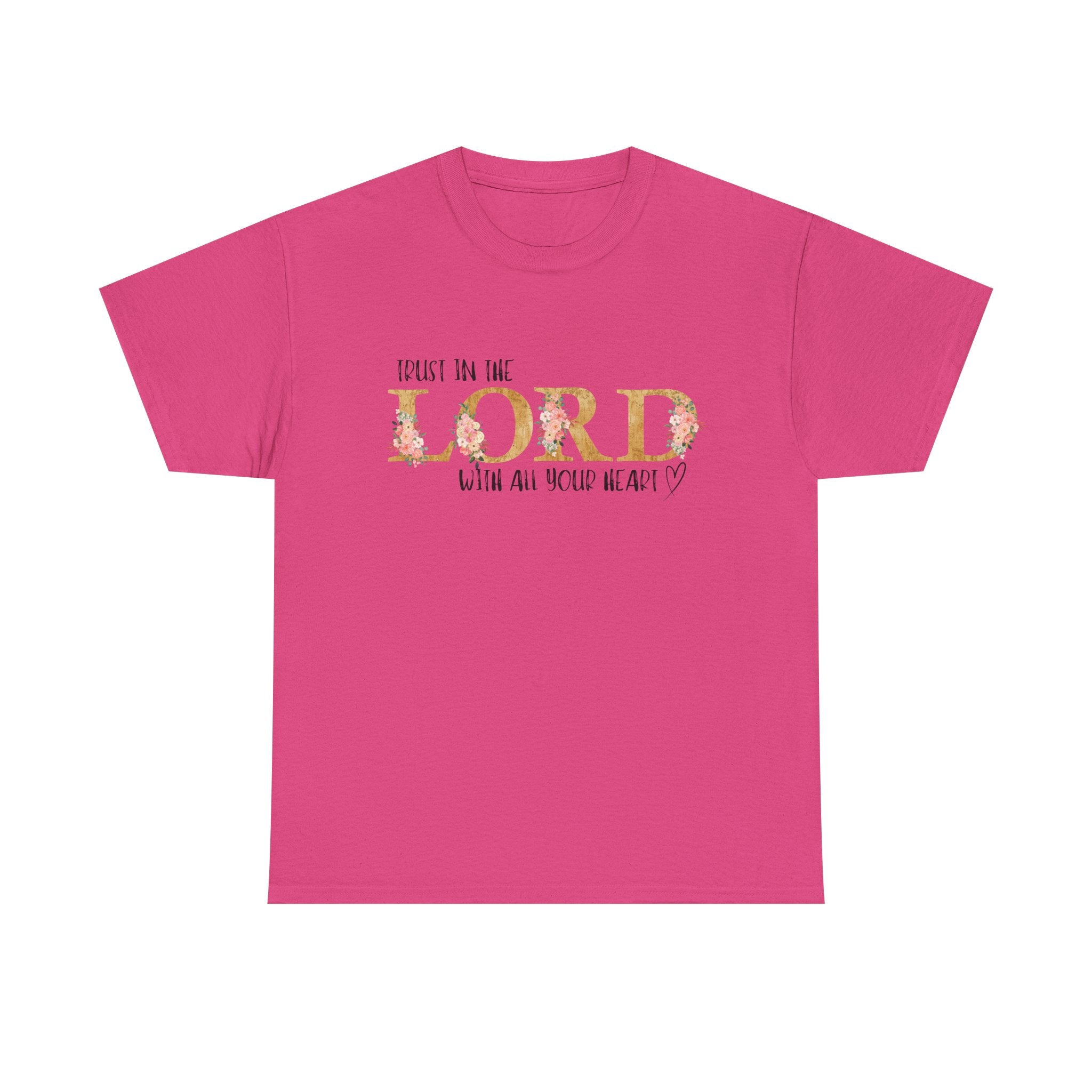 Trust in The Lord T-shirt