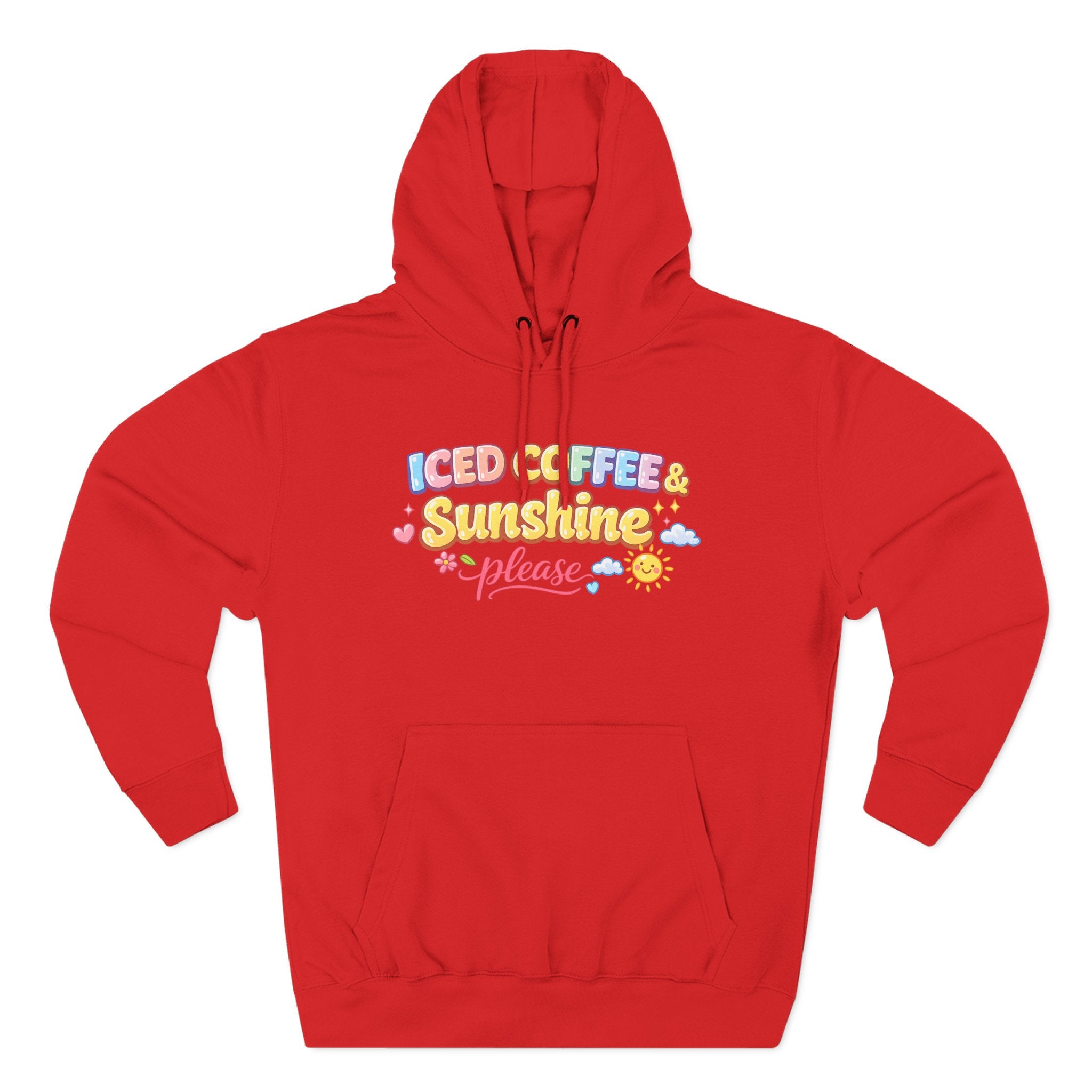 Iced Coffee & Sunshine Please Hoodie