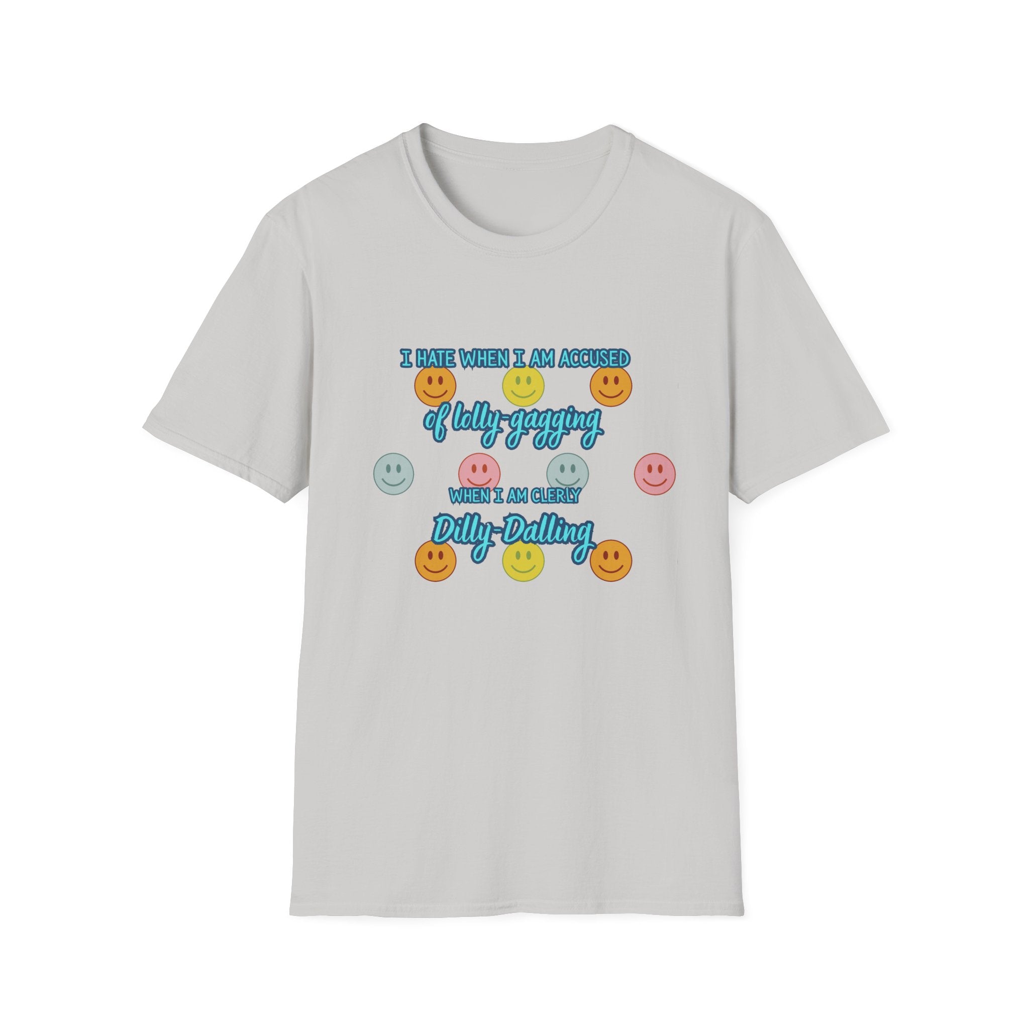 Funny 'I Hate When I Am accused of lolly-gagging' Graphic T-Shirt — Retro Smiley Face Design