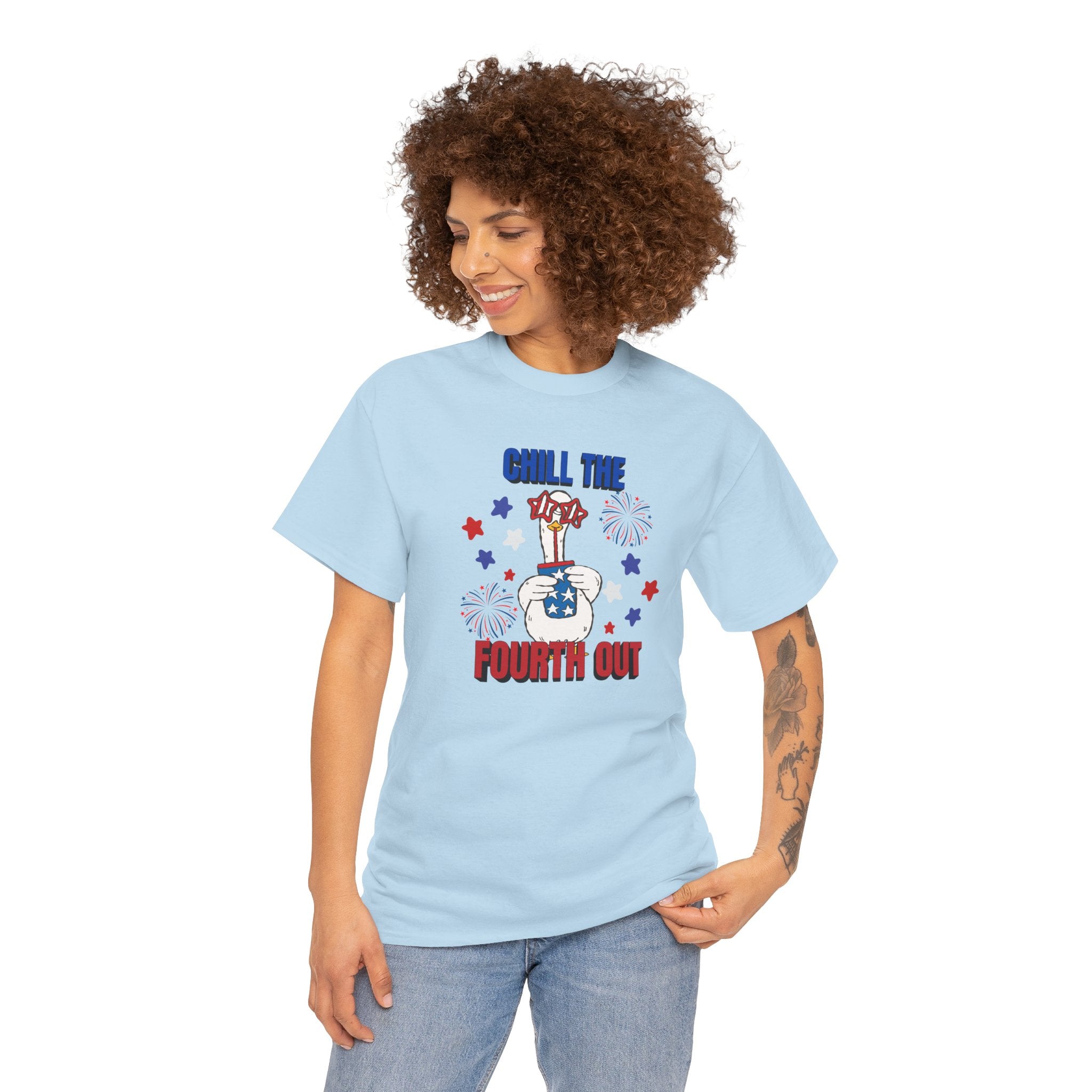 Chill the FOURTH Out - Funny Goose T-Shirt