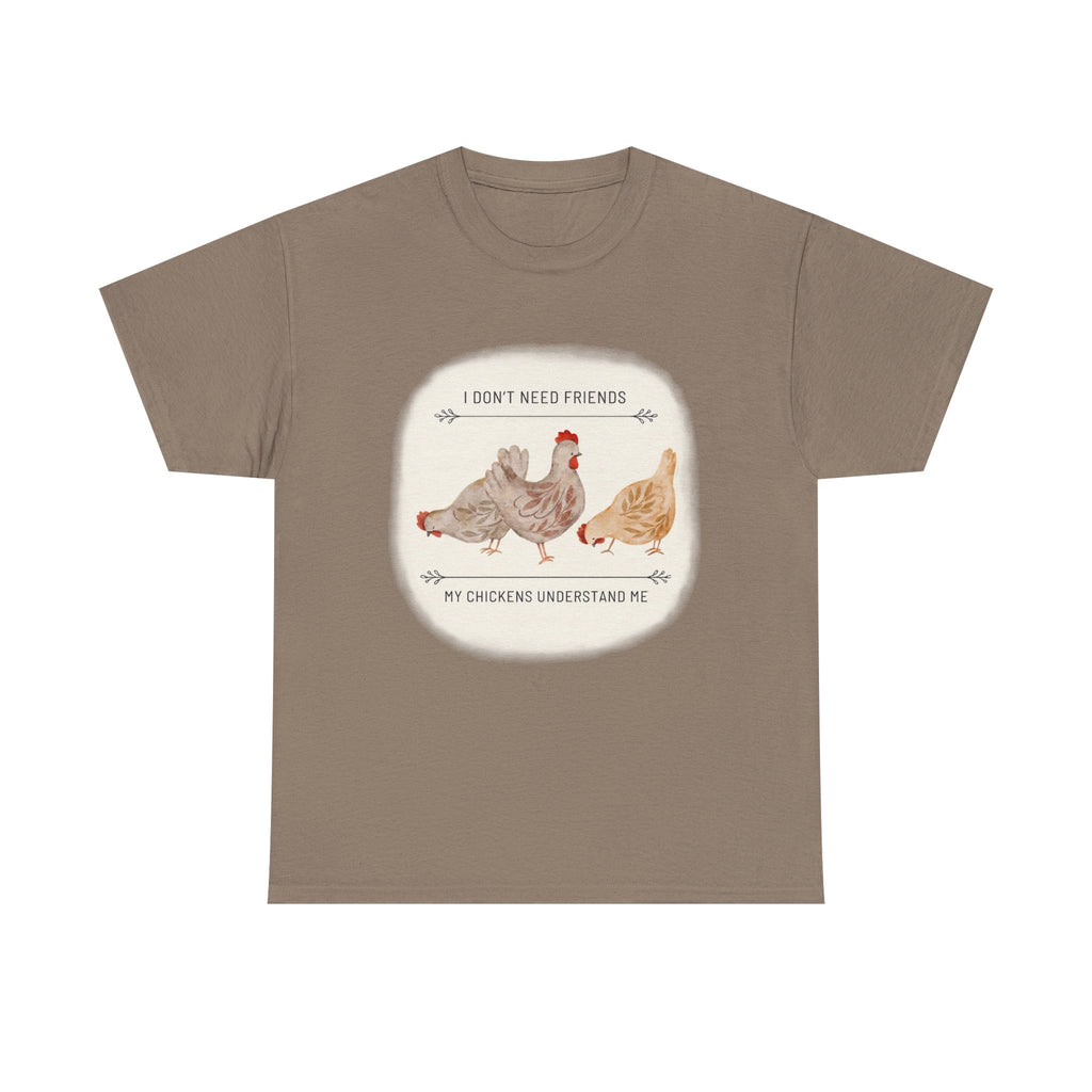 My Chikens Understand Me T-shirt
