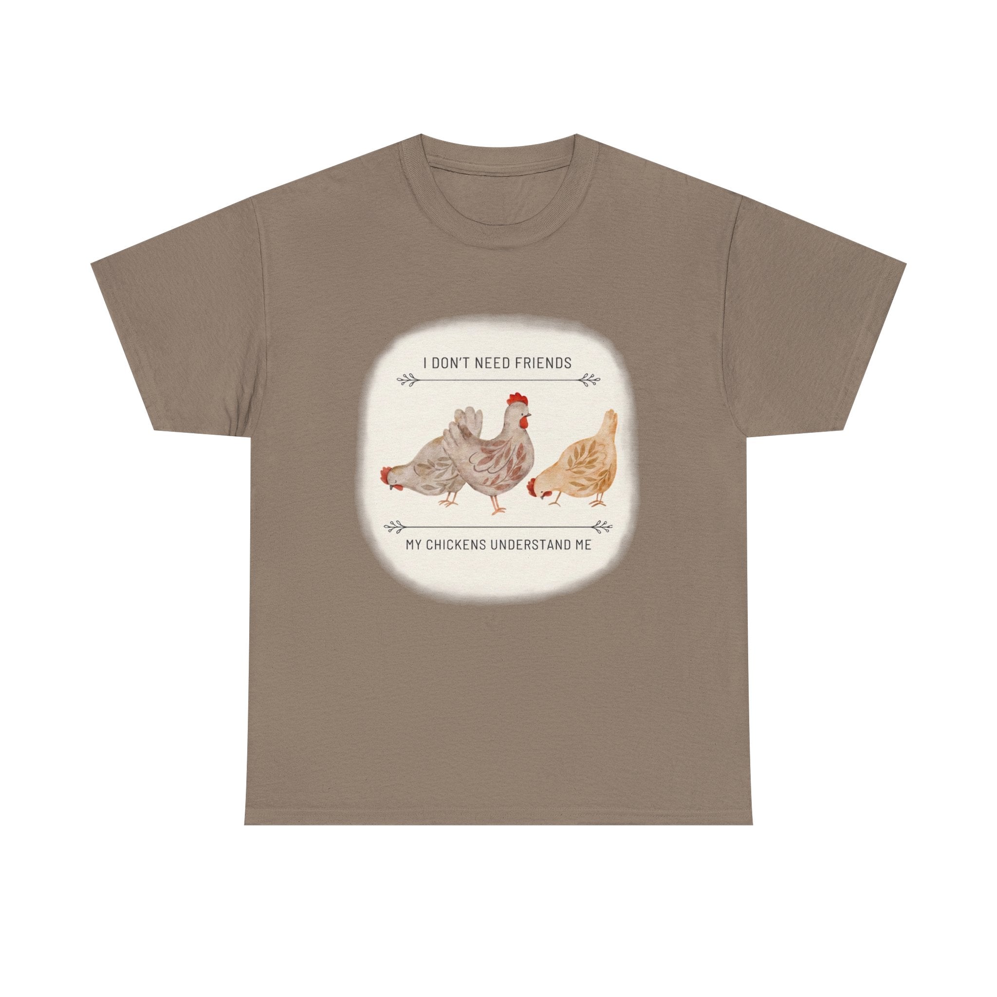 My Chikens Understand Me T-shirt