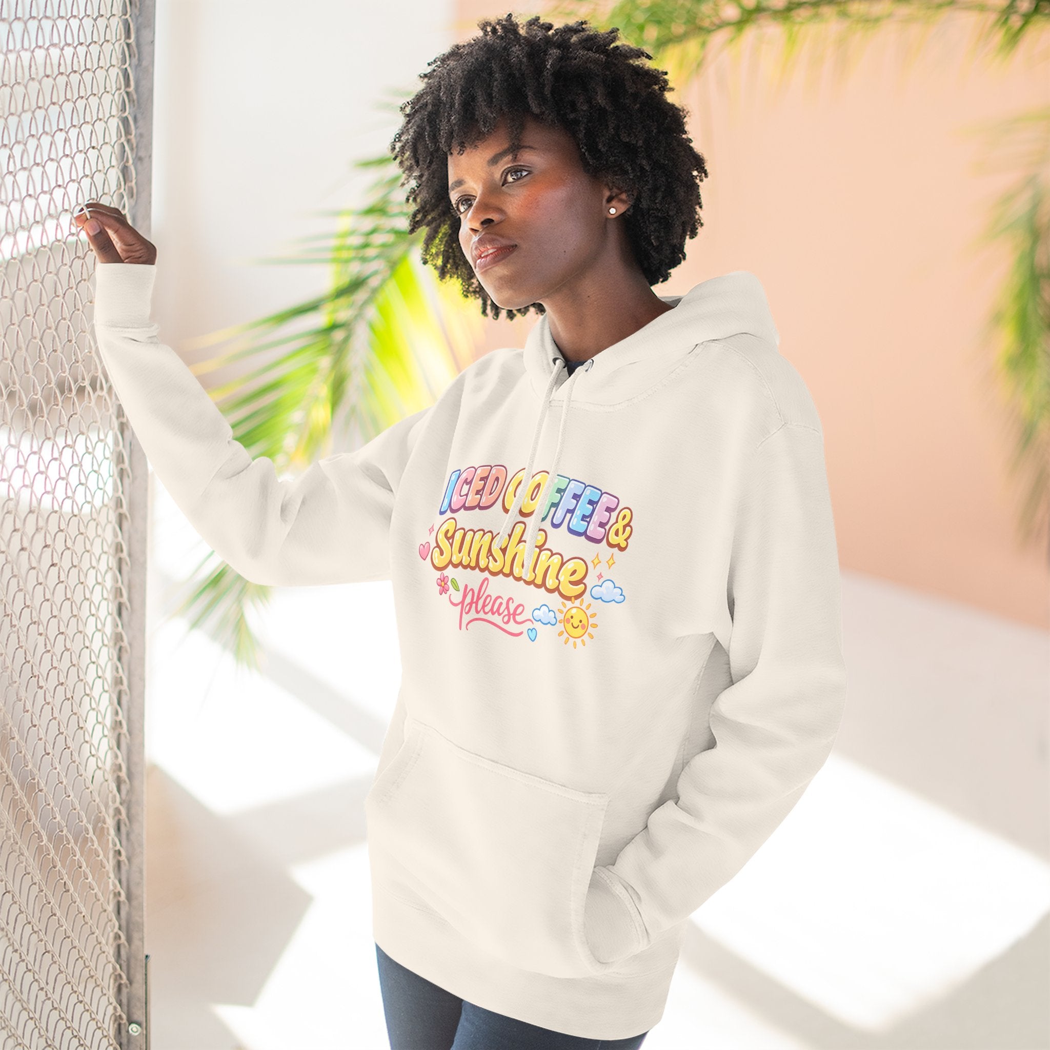 Iced Coffee & Sunshine Please Hoodie