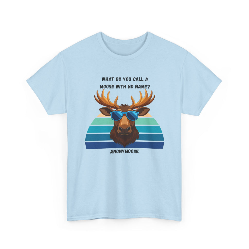 Funny Moose T-Shirt — 'What Do You Call a Moose With No Name? Anonymoose' Retro Sunglasses Tee