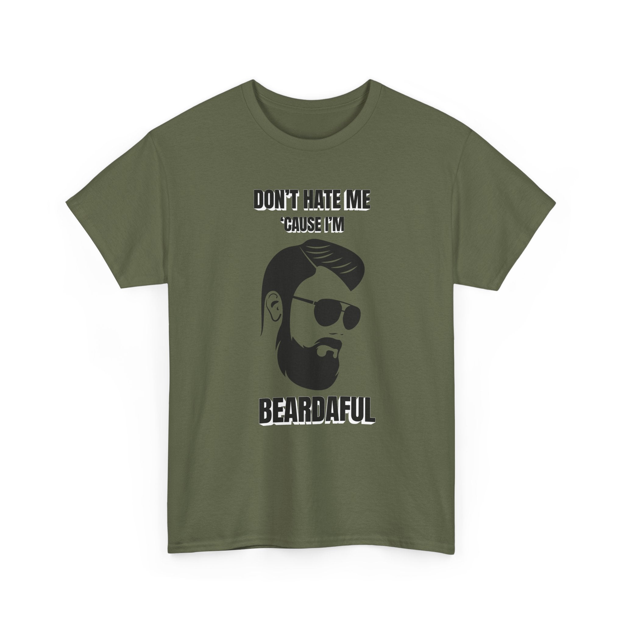 Beardaful t-shirt- Don't Hate me Cause I'm Beardaful 2