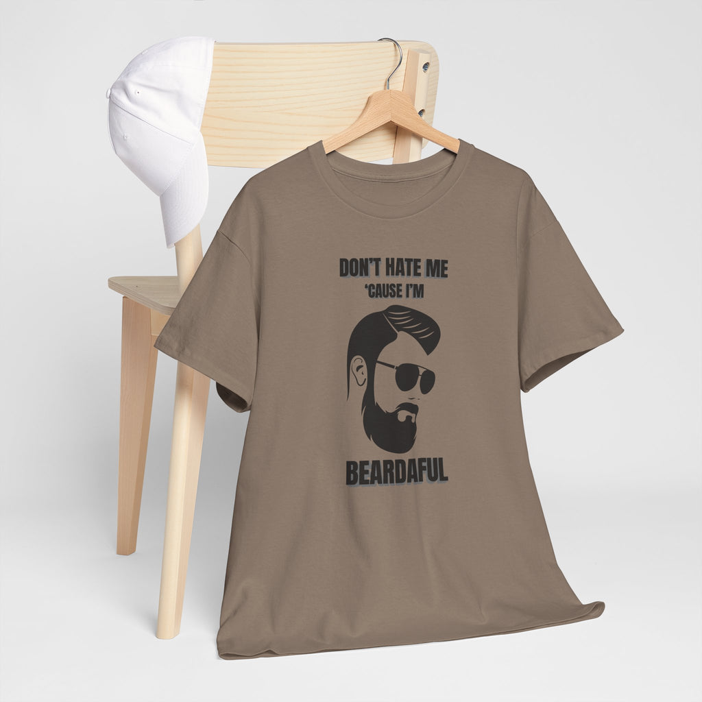 Beardaful T-Shirt - "Don’t Hate Me Because I’m Beardaful"