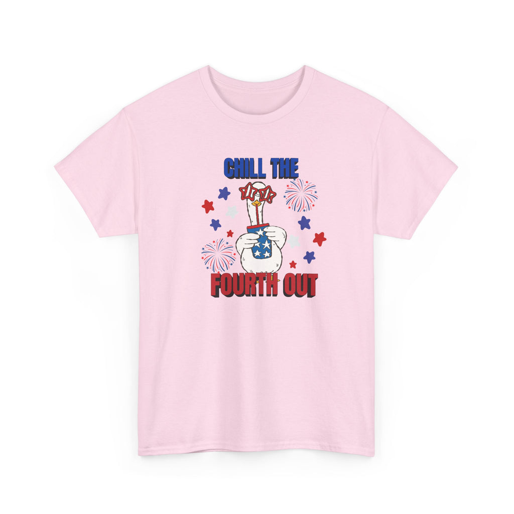 Chill the FOURTH Out - Funny Goose T-Shirt
