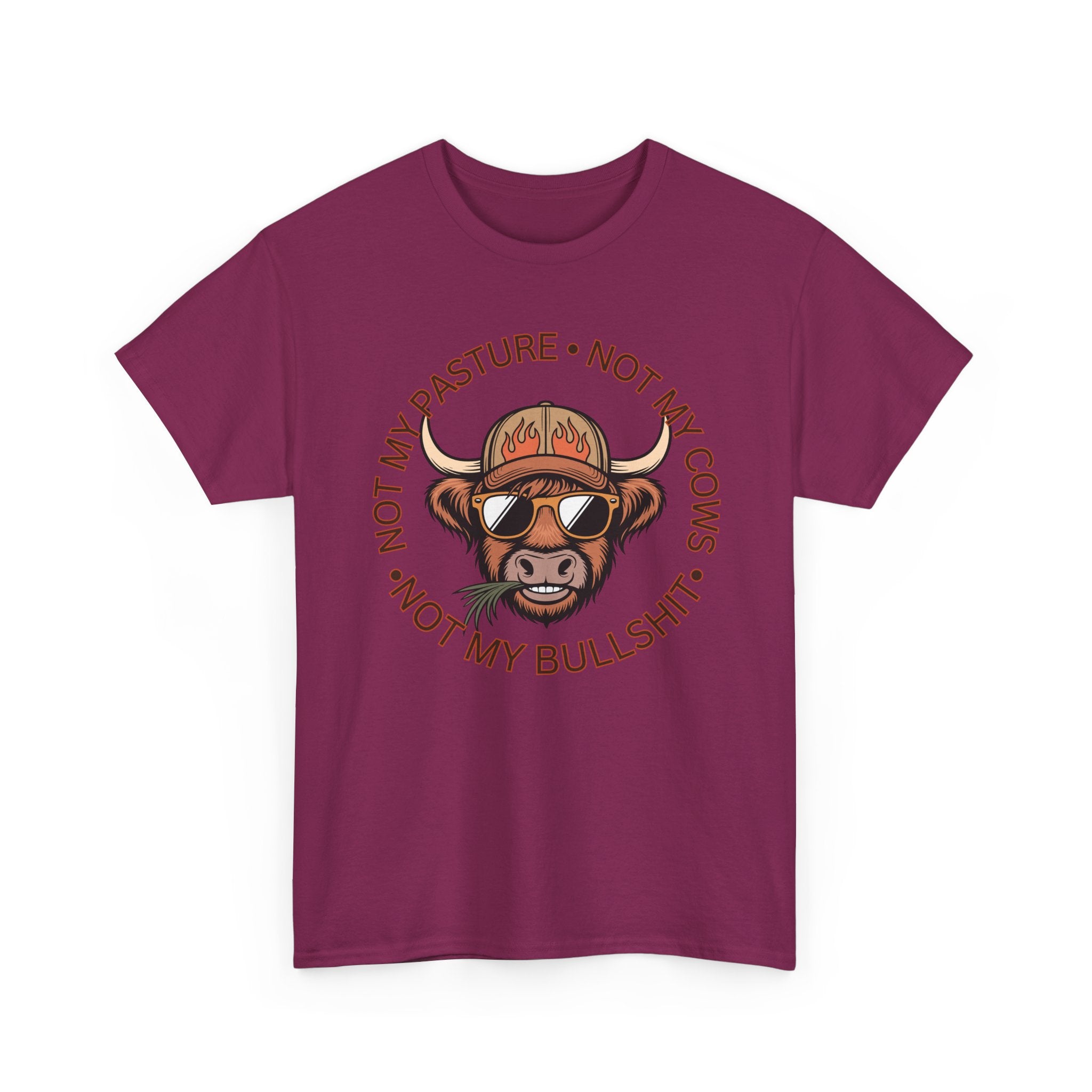 Not My Pasture Not My Cows Tee