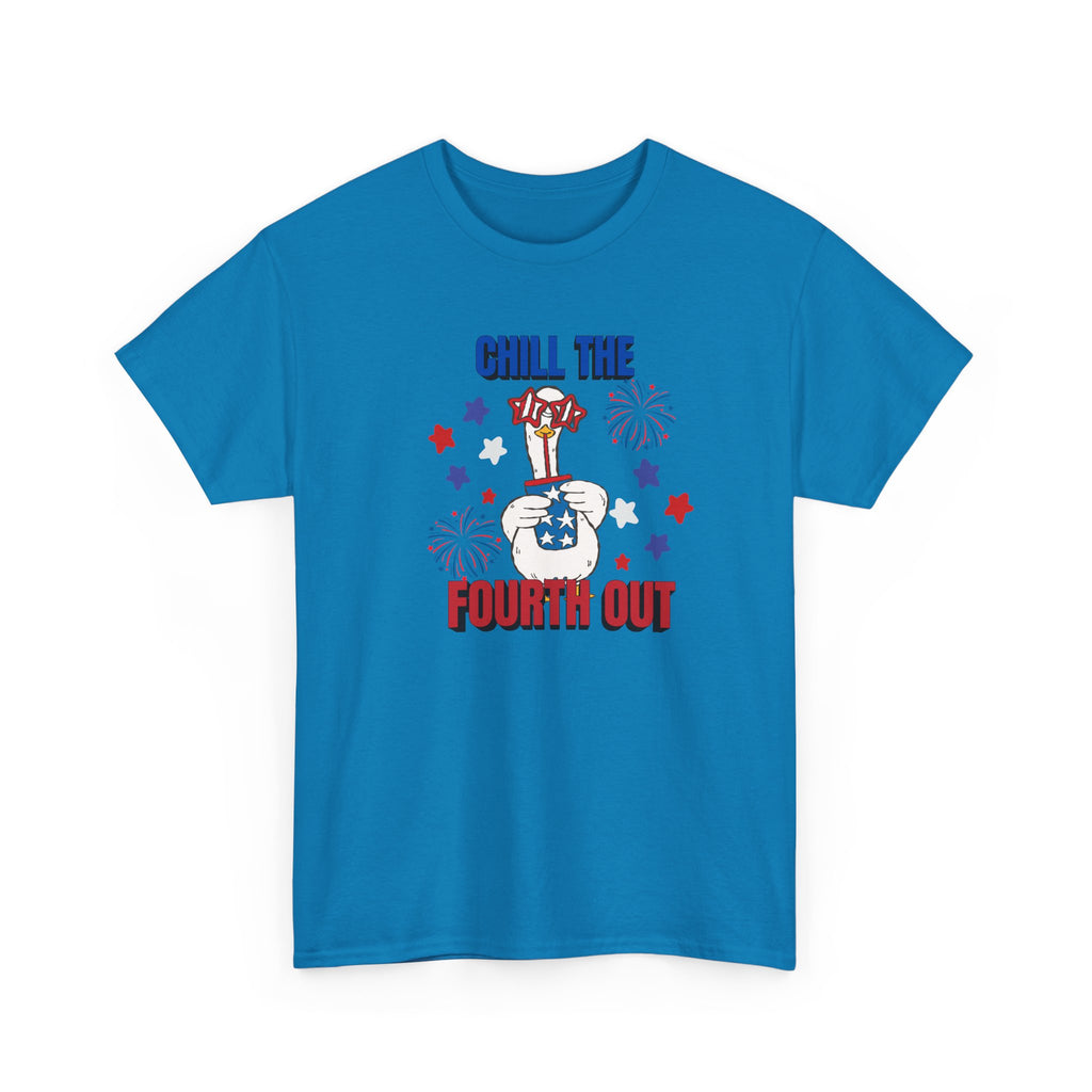 Chill the FOURTH Out - Funny Goose T-Shirt