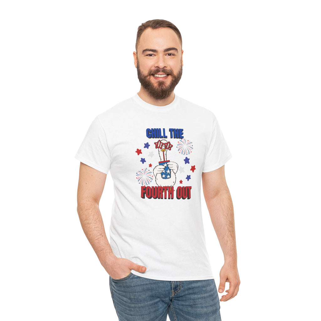 Chill the FOURTH Out - Funny Goose T-Shirt