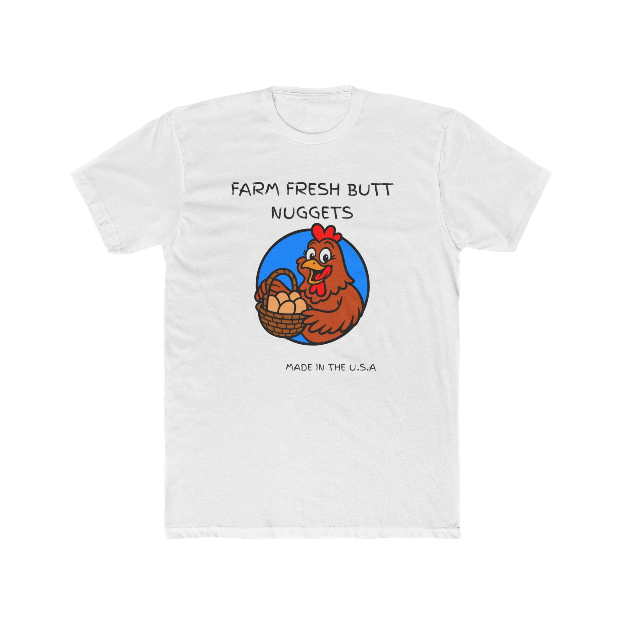Farm Fresh Butt Nuggets T-Shirt