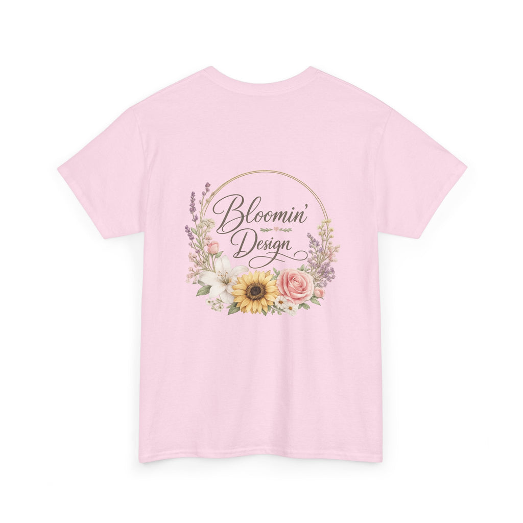 Bloomin Design custom tee