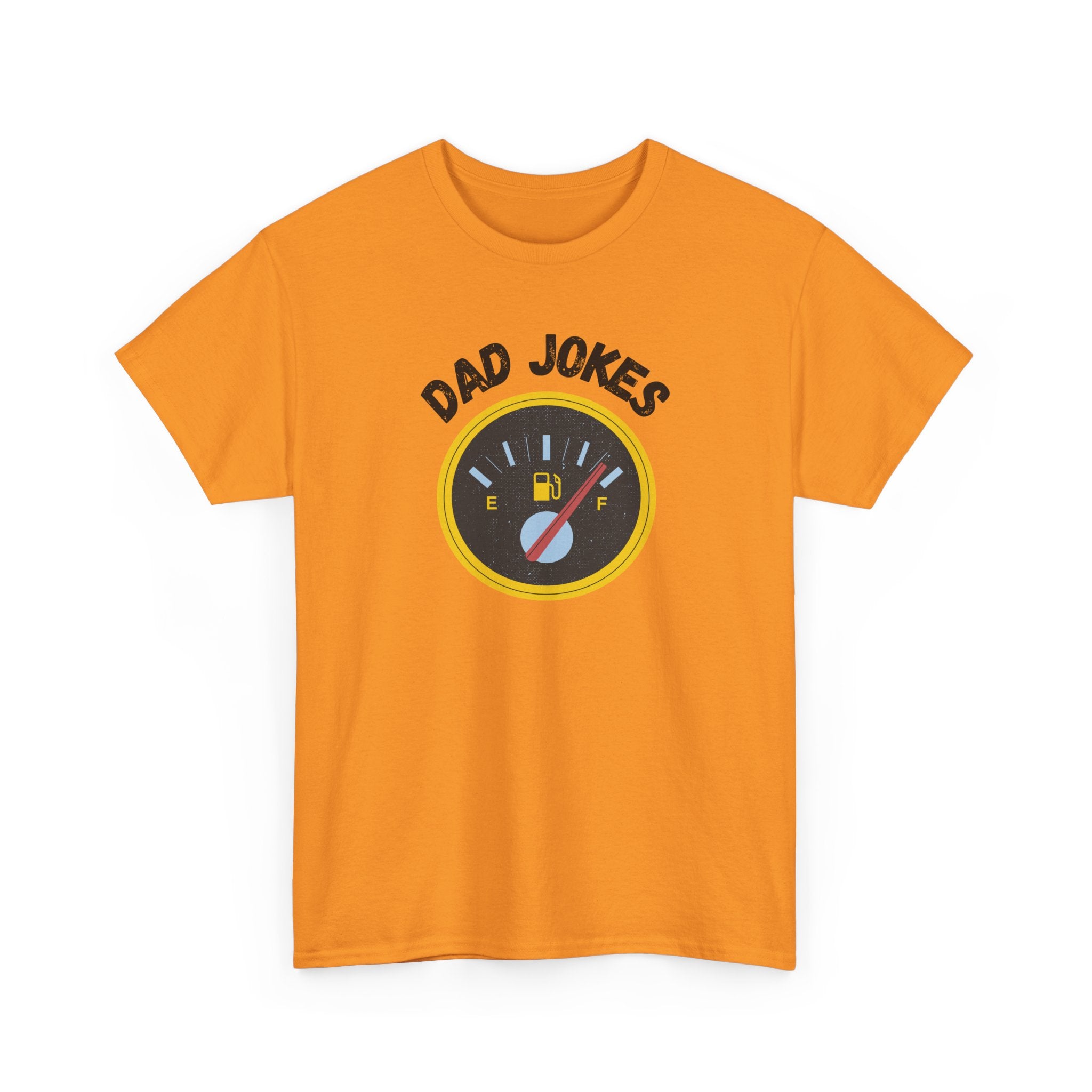 Dad Jokes Fuel Gauge T-Shirt — Funny Father's Day Tee for Dads & Humor Lovers