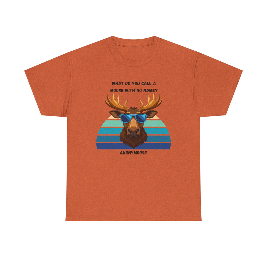 Funny Moose T-Shirt — 'What Do You Call a Moose With No Name? Anonymoose' Retro Sunglasses Tee