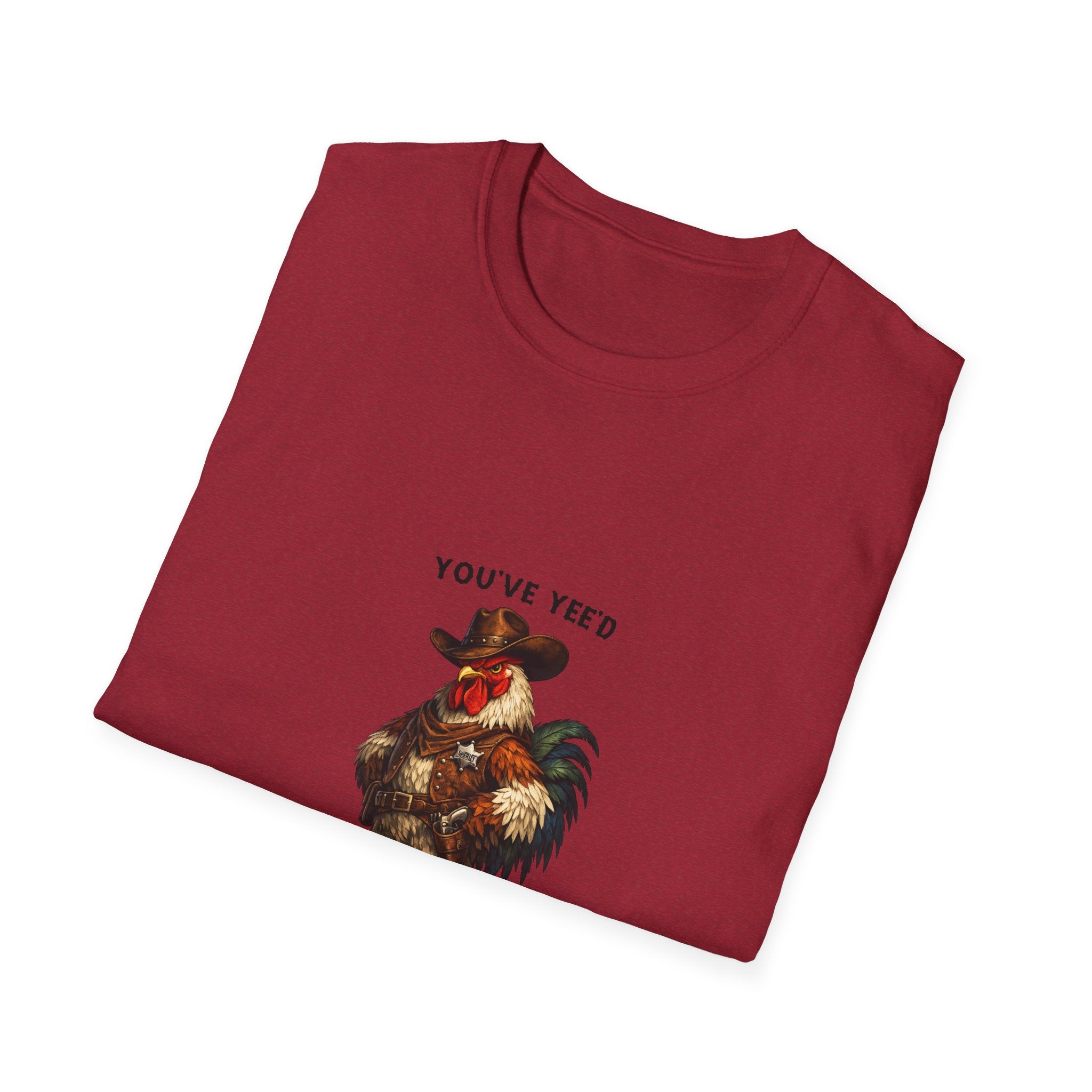 Rooster Joke T-Shirt — “You’ve yeed Your Last Haw” Funny Farm Animal Tee