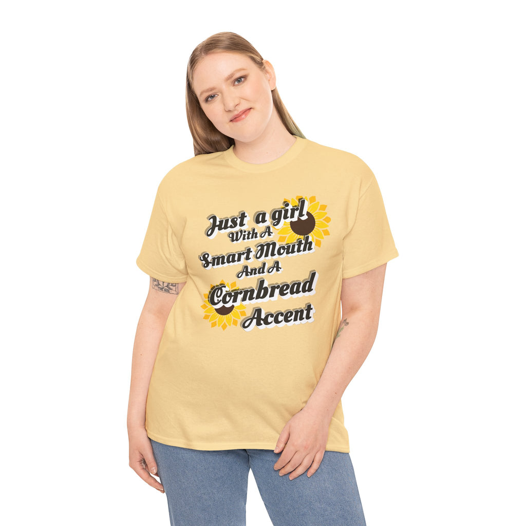 Cornbread Accent T-Shirt – "Just a Girl with a Smart Mouth and a Cornbread Accent" Sunflower Graphic
