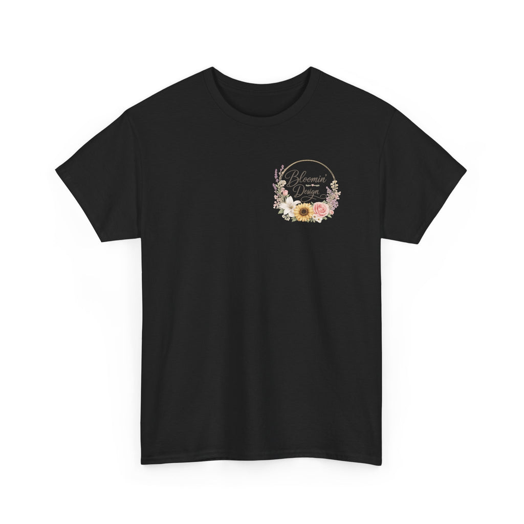 Bloomin Design custom tee