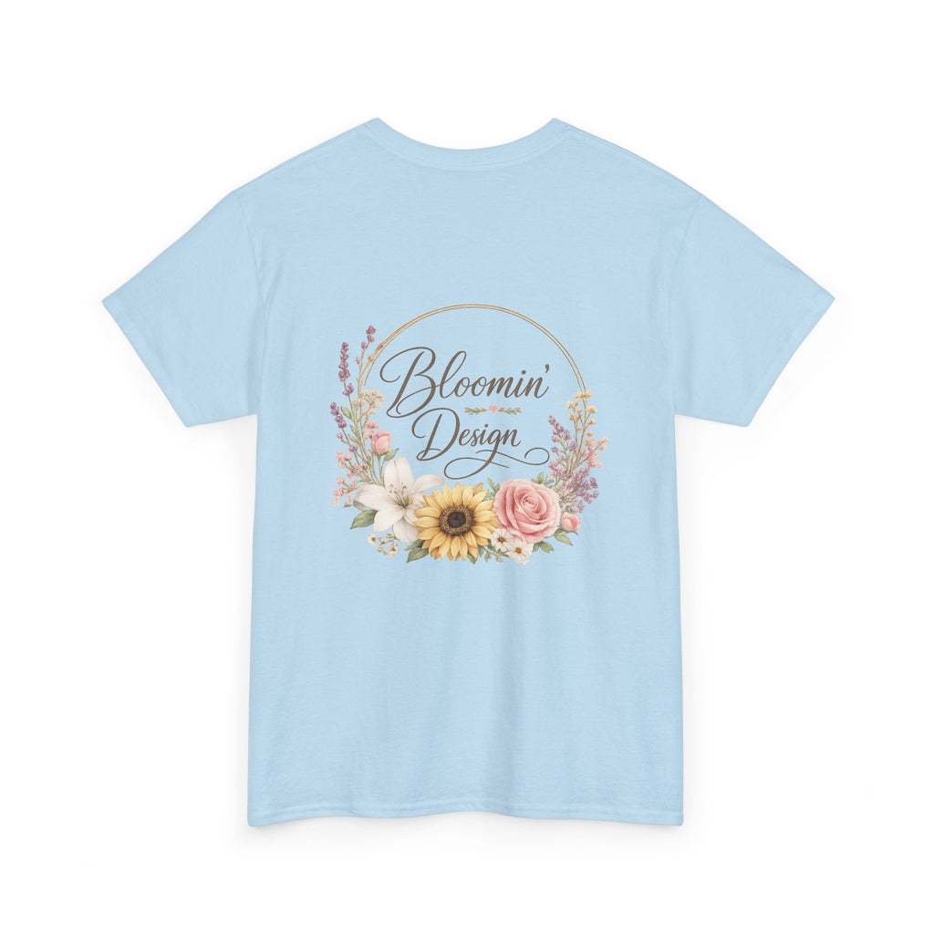 Bloomin Design custom tee