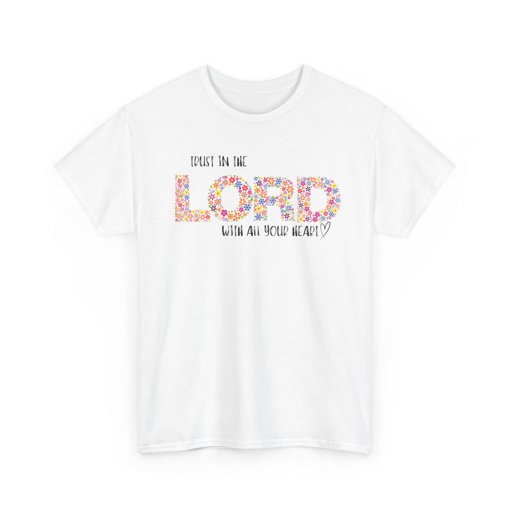 Trust in The Lord T-shirt