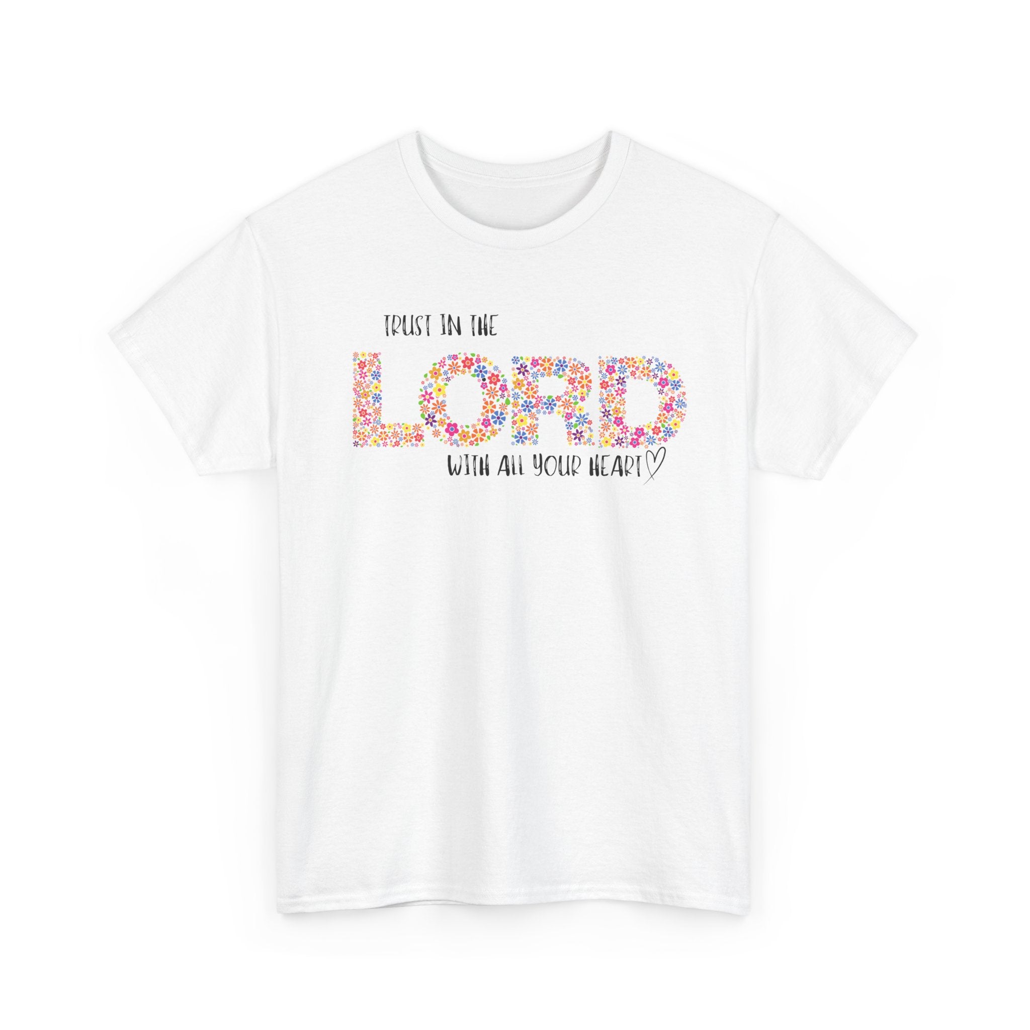Trust in The Lord T-shirt