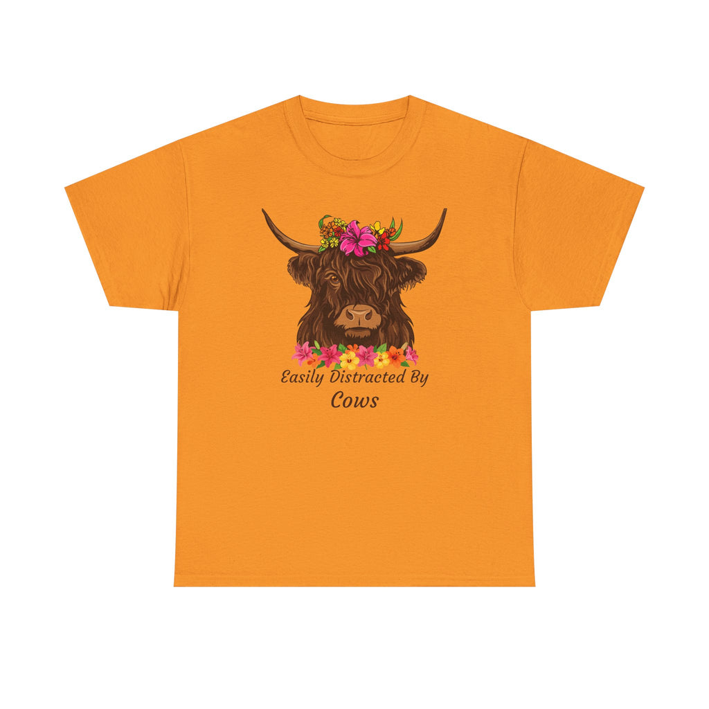 Highland Cow Floral Tee — "Easily Distracted by Cows" Cute Cow Graphic T-Shirt