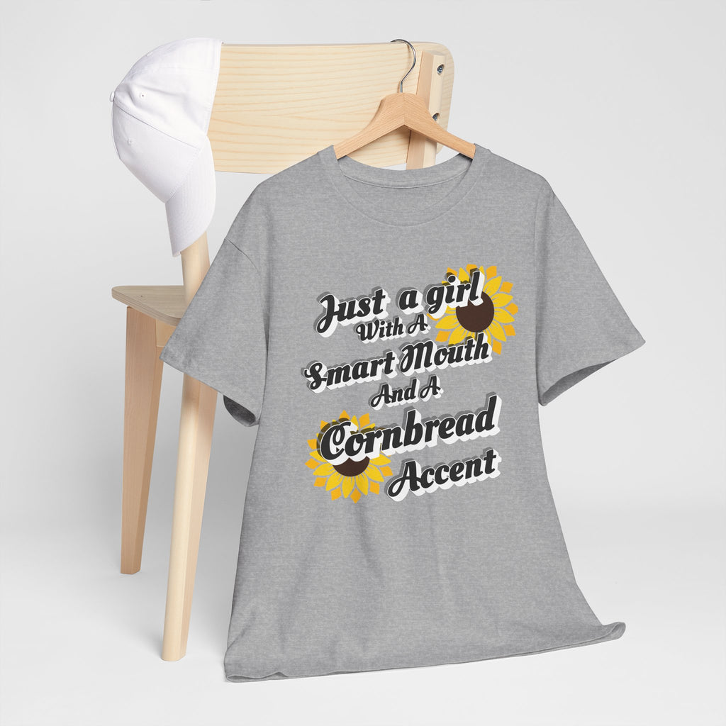 Cornbread Accent T-Shirt – "Just a Girl with a Smart Mouth and a Cornbread Accent" Sunflower Graphic