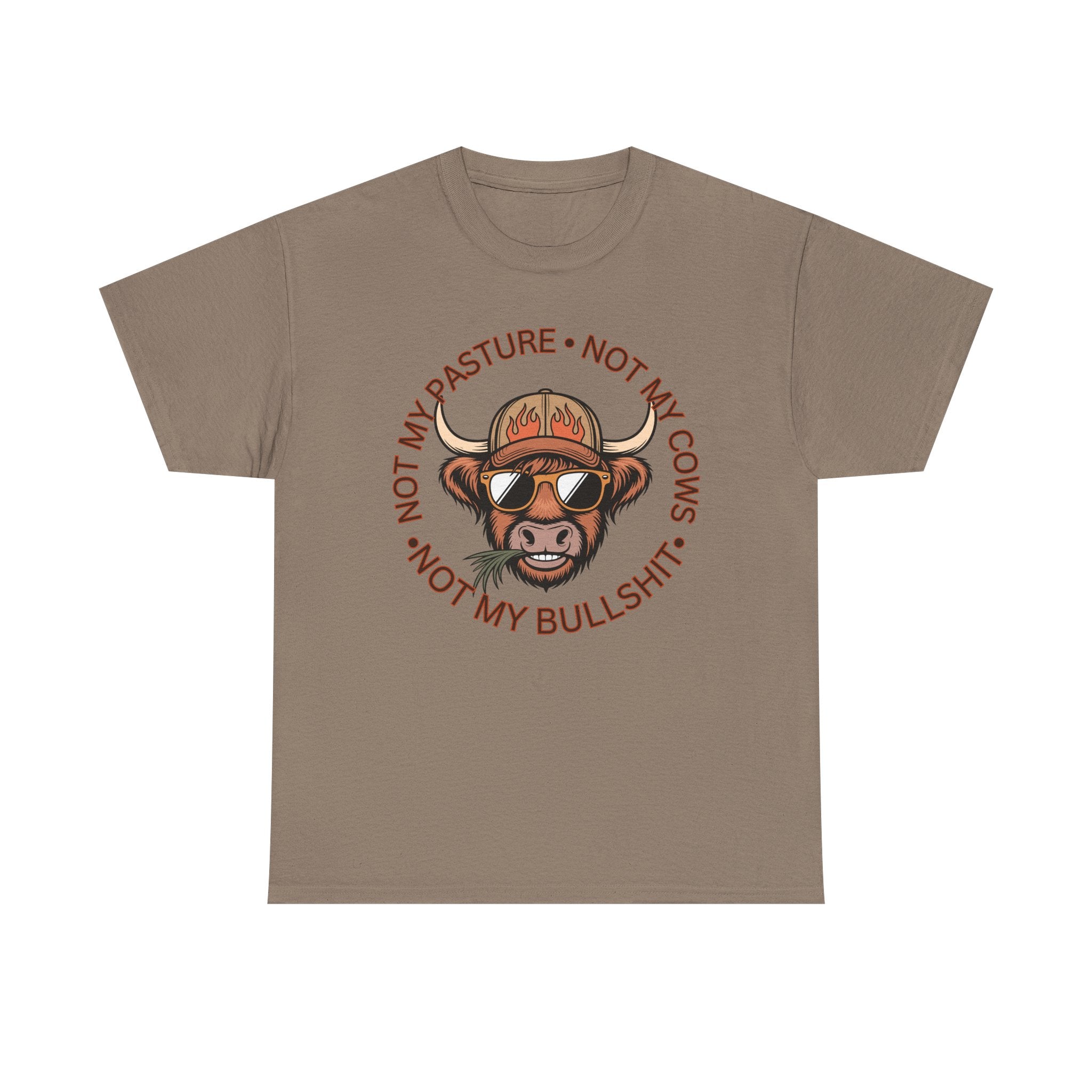 Not My Pasture Not My Cows Tee