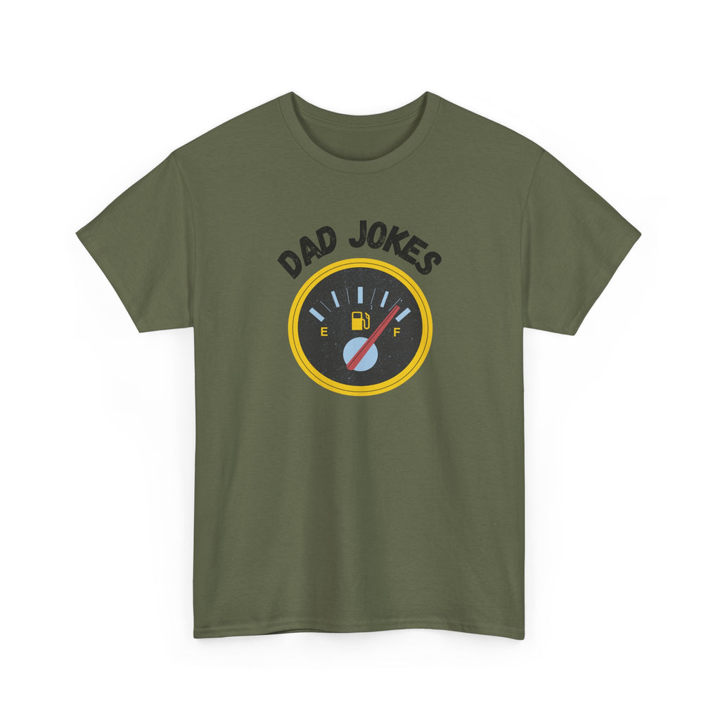 Dad Jokes Fuel Gauge T-Shirt — Funny Father's Day Tee for Dads & Humor Lovers