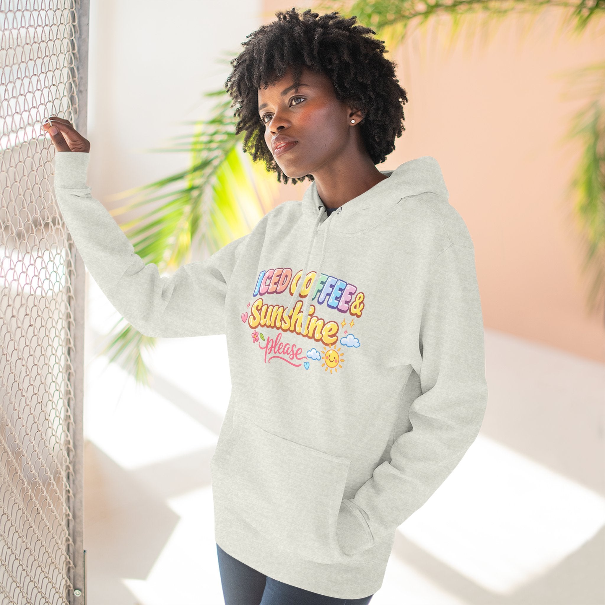 Iced Coffee & Sunshine Please Hoodie