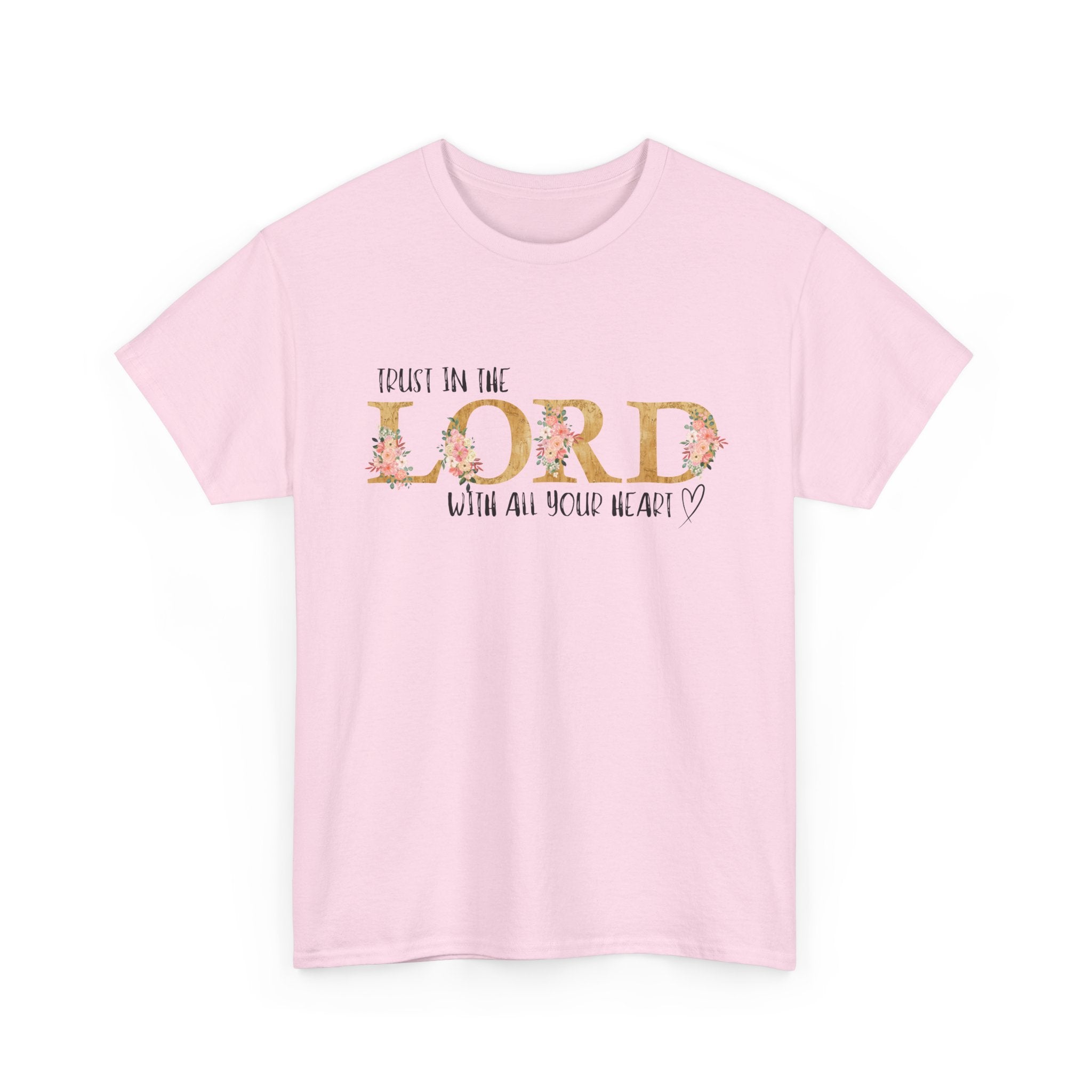 Trust in The Lord T-shirt