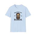 Beardaful T‑Shirt — "Don't hate me cuz I'm Beardaful" Funny Beard Lover Tee