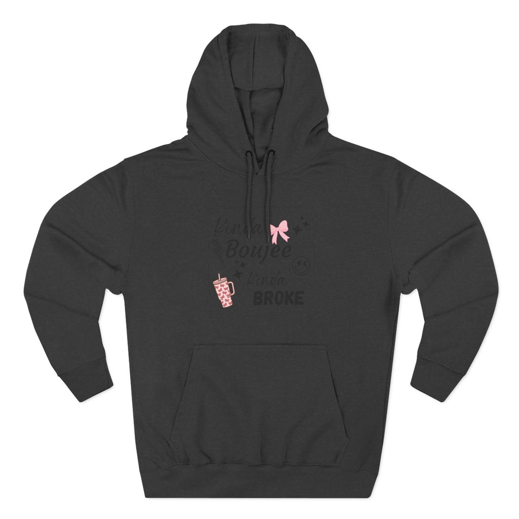 Boujee But Broke Hoodie — Cute Graphic Fleece Pullover