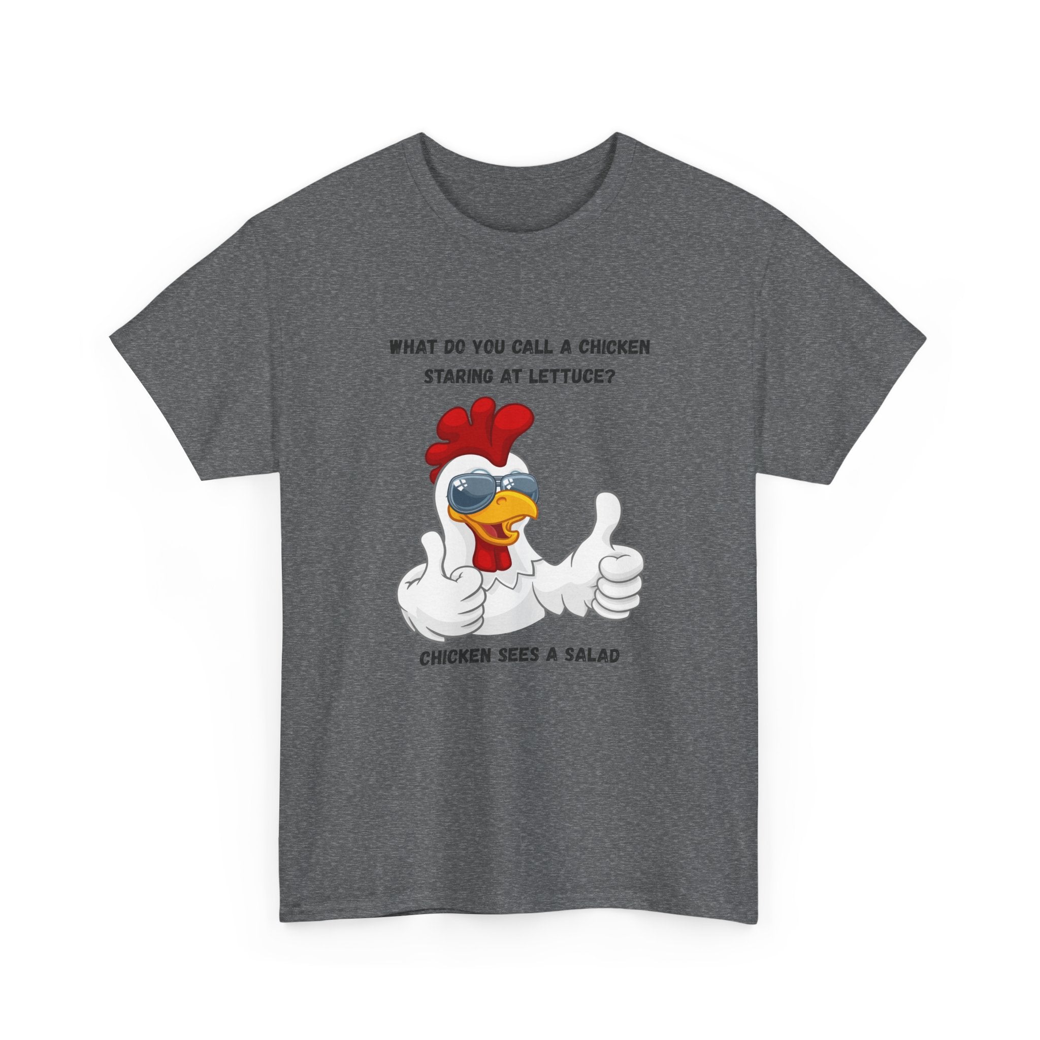 Chicken Sees A Salad Funny Pun T-Shirt