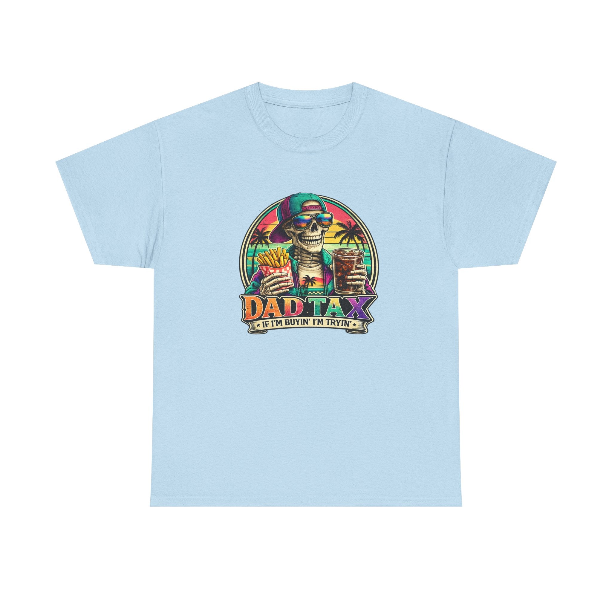 Dad Tax T-Shirt - Funny Dad Vacation Skull Tee (I’m Just Buying the Tacos)
