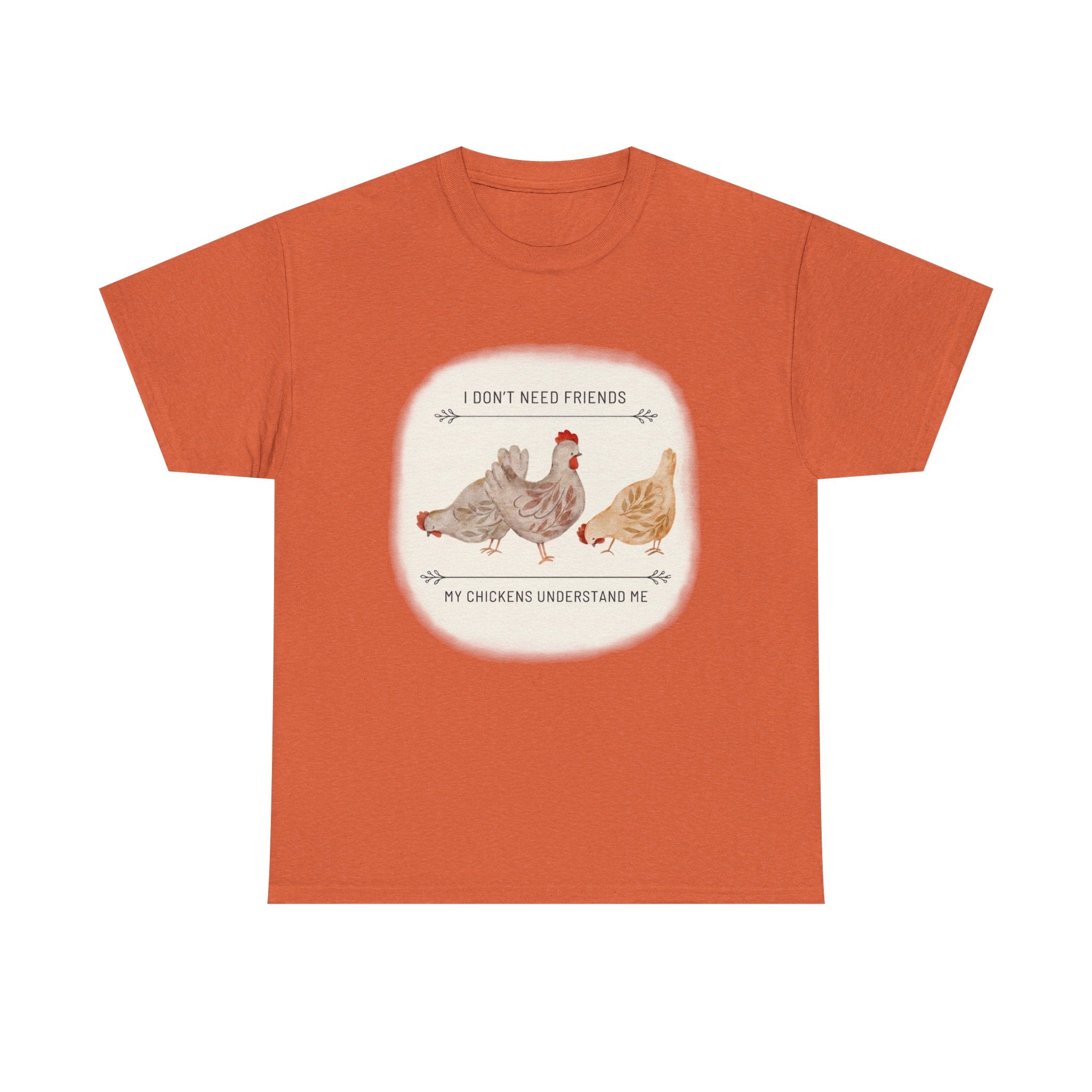 My Chickens Understand Me T-shirt