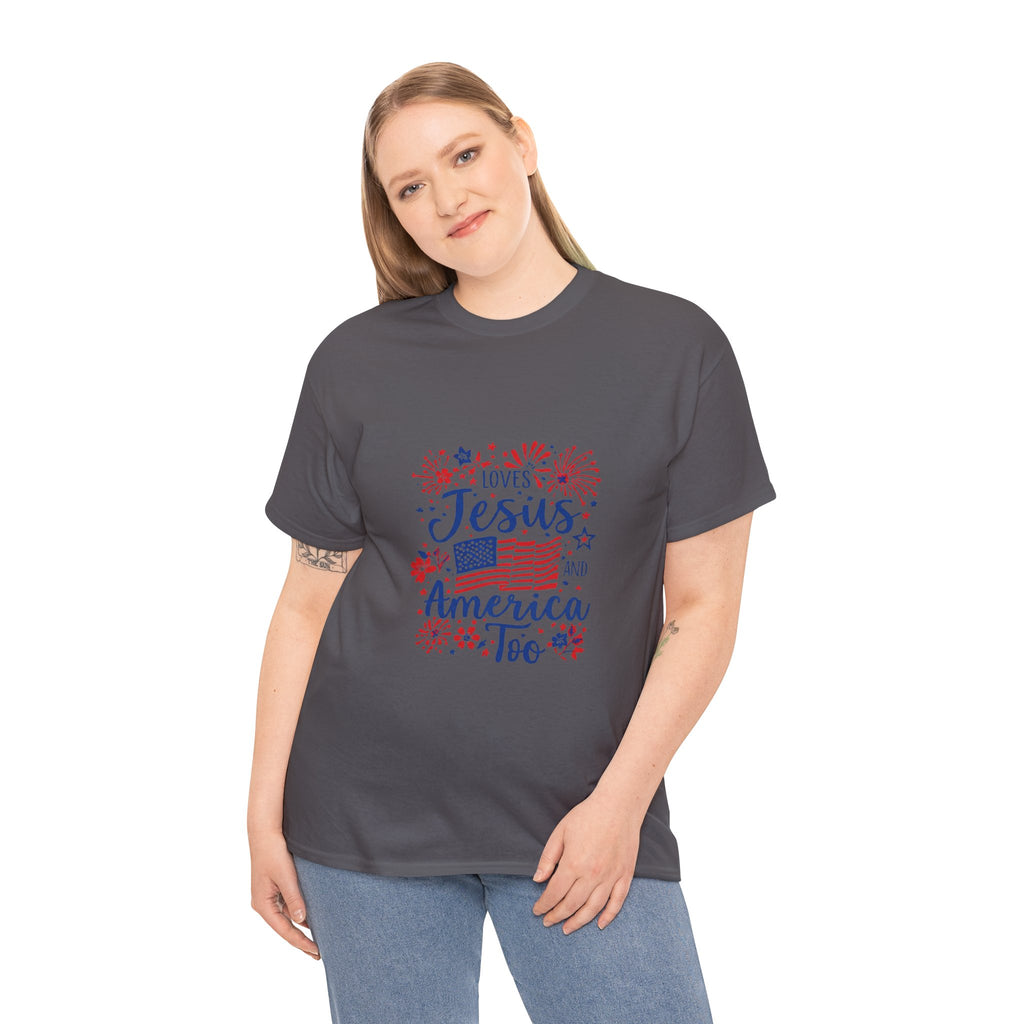 Jesus and America Tee — Patriotic Christian T-Shirt ("Loves Jesus and America Too")